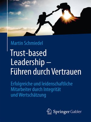 cover image of Trust-based Leadership – Führen durch Vertrauen